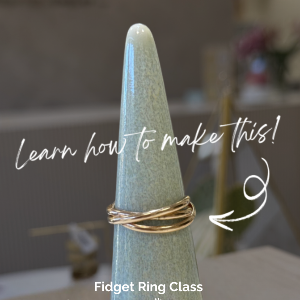 Fidget Ring Workshop