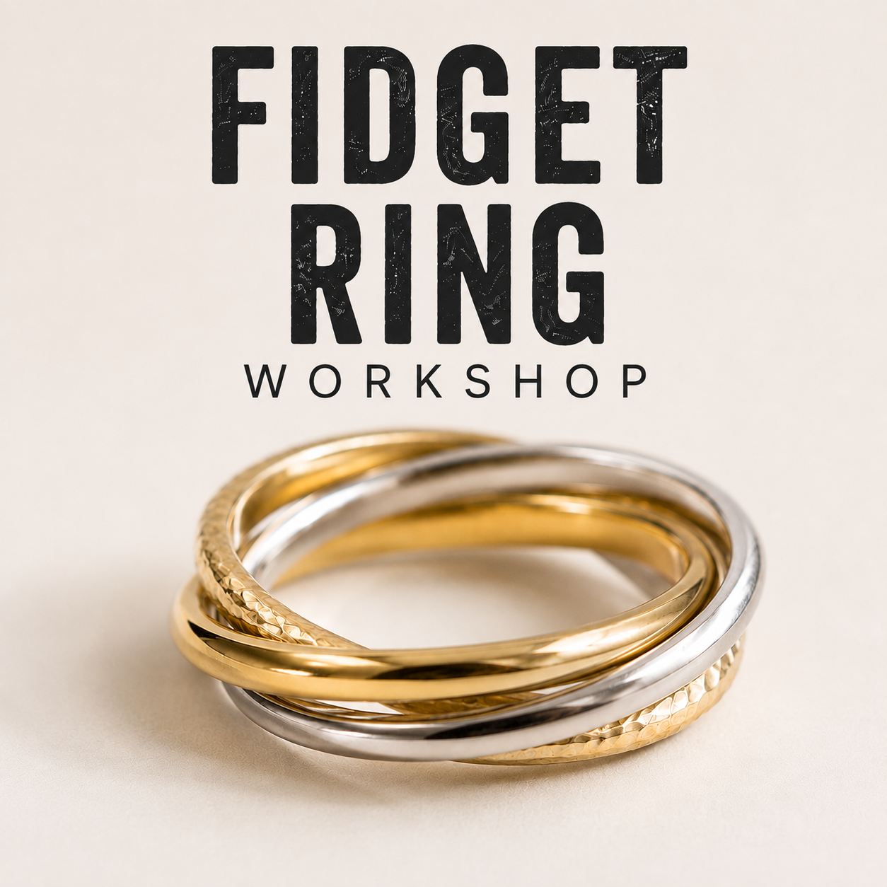 Fidget Ring Workshop